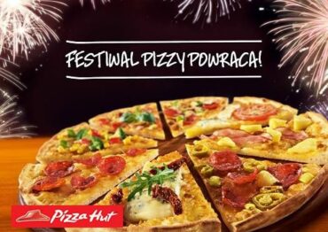 Pizza Hut organizuje 6 edycję Festiwalu Pizzy