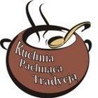 Festiwal Kuchnia Pachnąca Tradycją