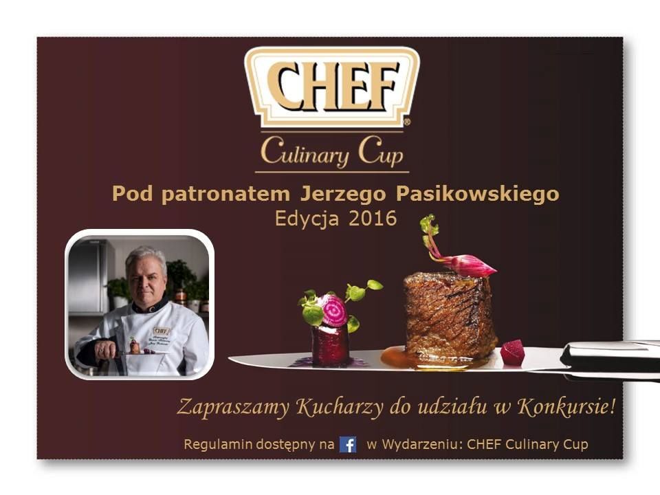 CHEF Culinary Cup pod patronatem Jerzego Pasikowskiego