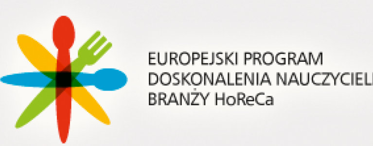 Doskonalenie Kadry Szkół Zawodowych z Branży HoReCa