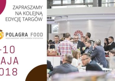 Polagra Food – targi ze smakiem, już w maju