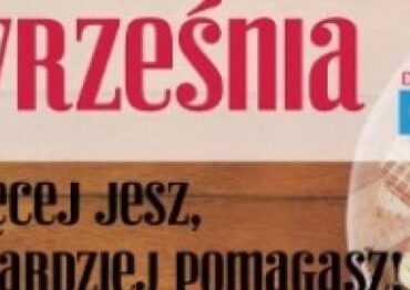 Im więcej jesz, tym bardziej pomagasz!