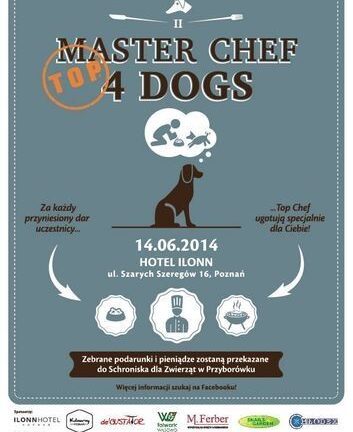 W sobotę II edycja Master Chef 4 Dogs w Poznaniu