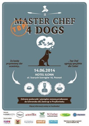 W sobotę II edycja Master Chef 4 Dogs w Poznaniu