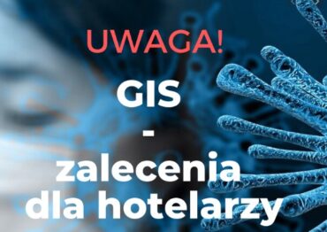 GIS: zalecenia dla obiektów hotelarskich w związku z potencjalnym ryzykiem zakażenia koronawirusem