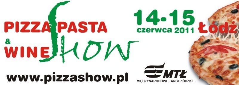 Po raz pierwszy w Polsce – PIZZA, PASTA & WINE SHOW
