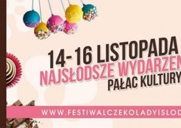 Festiwal Czekolady i Słodyczy w Pałacu Kultury i Nauki