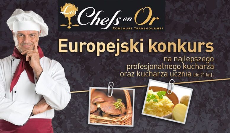 Jutro finał „Les Chefs en Or” 2014