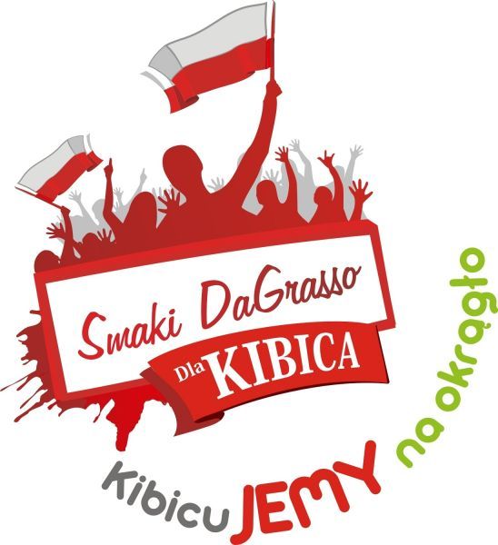 Kibicujemy na okrągło! Smaki kibica w Da Grasso!