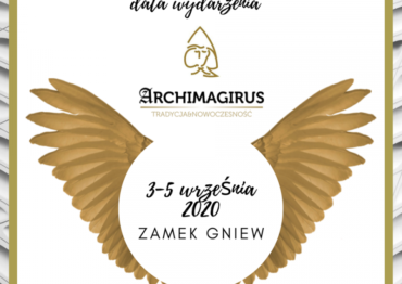 Archimagirus Tradycja & Nowoczesność już za tydzień