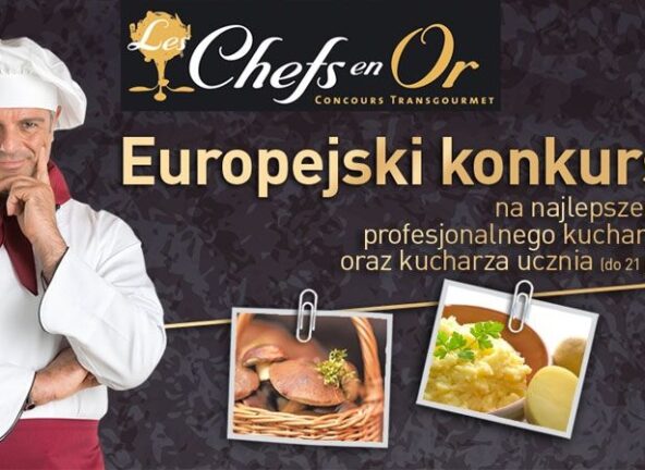 Już dzisiaj Les Chefs en Or 2014 w Warszawie