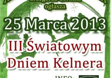 III Światowy Dzień Kelnera – 25 marca