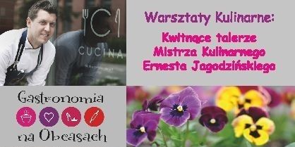 Kwitnące Talerze Ernesta Jagodzińskiego – warsztaty