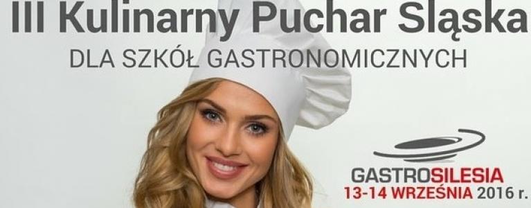 III Kulinarny Puchar Śląska dla Szkół Gastronomicznych