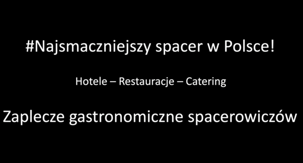 Dzisiaj o godz. 12  Spacer dla branży HoReCa