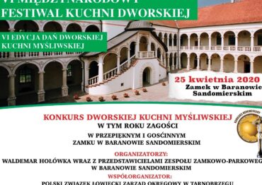 Międzynarodowy Festiwal Kuchni Dworskiej w Zamku w Baranowie Sandomierskim