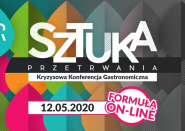 Trwa Kryzysowa Konferencja Gastronomiczna – Sztuka Przetrwania