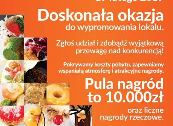 Mistrzostwa Polski w Przygotowaniu Deseru - zgłoszenia do 31 grudnia