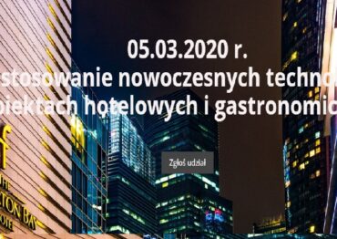 Zastosowanie nowoczesnych technologii w obiektach hotelowych i gastronomicznych – konferencja