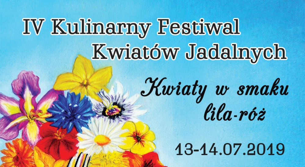 Kulinarny Festiwal Kwiatów Jadalnych