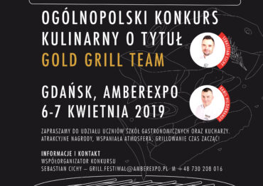 Grill Festiwal czyli Ogólnopolski Konkurs Kulinarny o tytuł Gold Grill Team