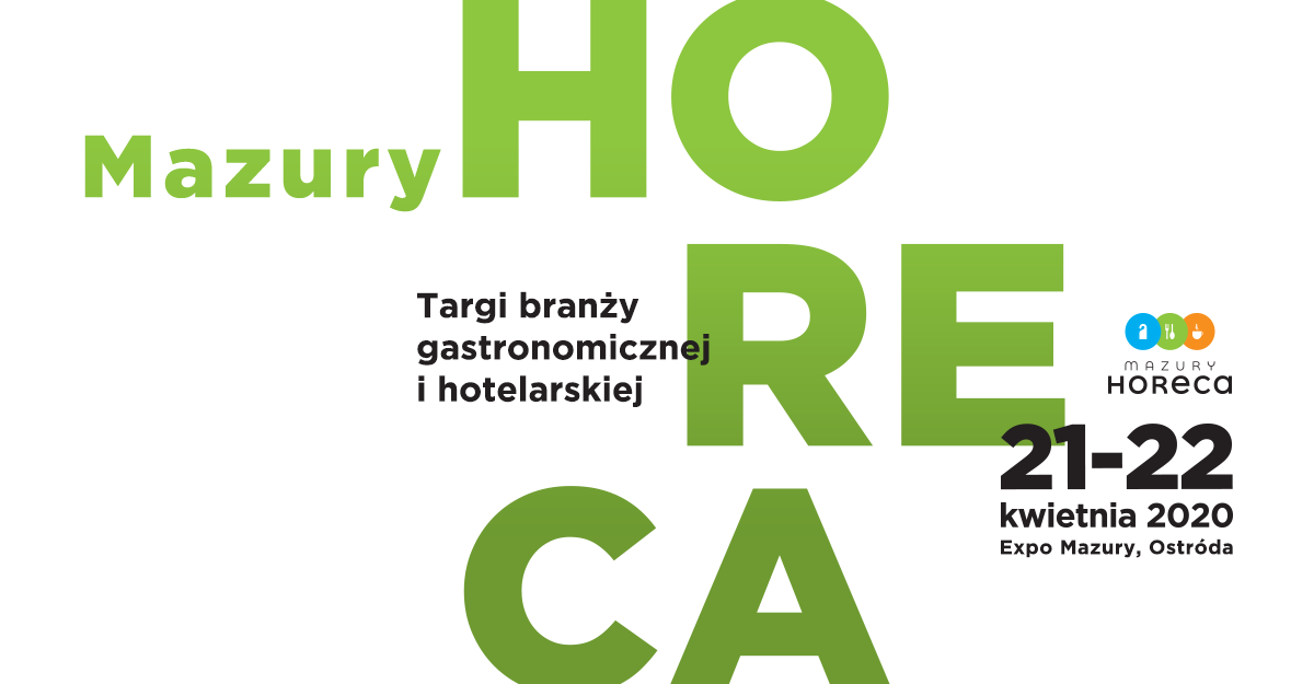 Mazury HoReCa 2020. W służbie jakości i środowisku