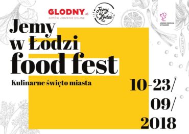 Druga edycja Jemy w Łodzi Food Fest już we wrześniu