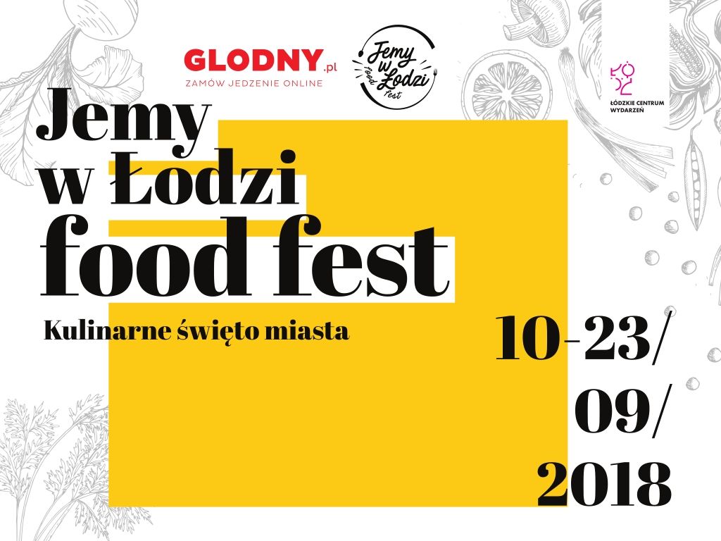 Druga edycja Jemy w Łodzi Food Fest już we wrześniu