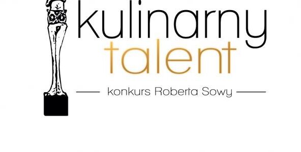 Ruszyły eliminacje do konkursu Kulinarny Talent 2017