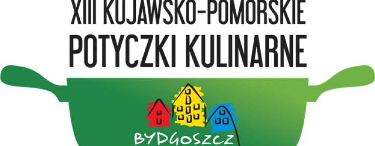XIII Kujawsko-Pomorskie Potyczki Kulinarne.