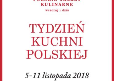 Sto restauracji świętuje stulecie odzyskania niepodległości w ramach Tygodnia Kuchni Polskiej