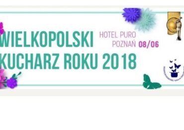 Wielkopolski Kucharz Roku – zgłoszenia tylko do jutra