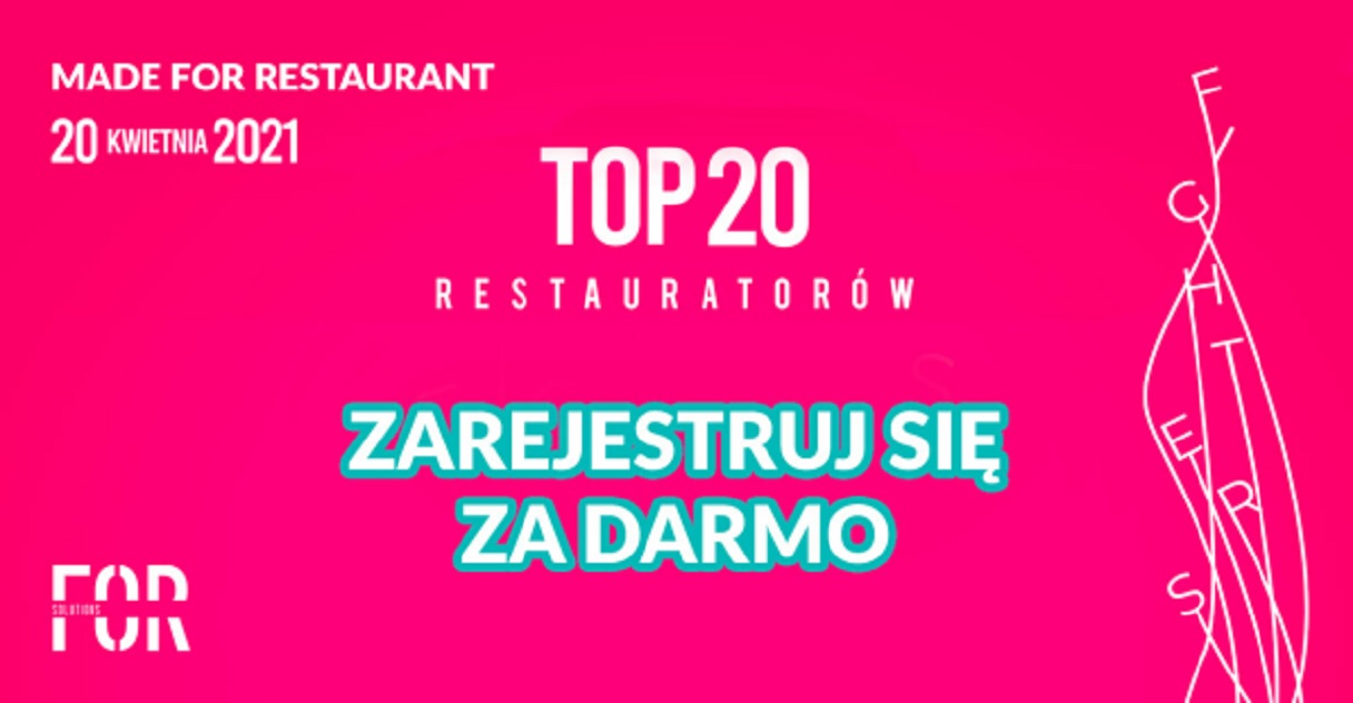 Poznaj TOP 20 Restauratorów Made For Restaurant