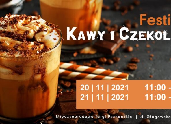 Festiwal Kawy i Czekolady na MTP