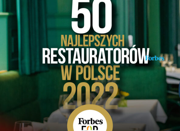 TOP 50 polskich restauratorów według Forbes i FOR Solutions