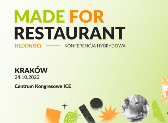 Konferencja Made For Restaurant: Hedoniści przejmują rynek gastro