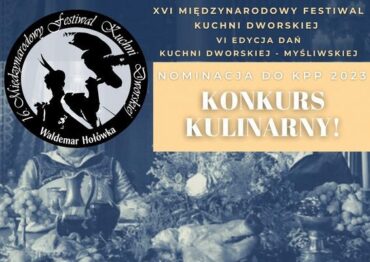 XVI Międzynarodowy Festiwal Kuchni Dworskiej 2023