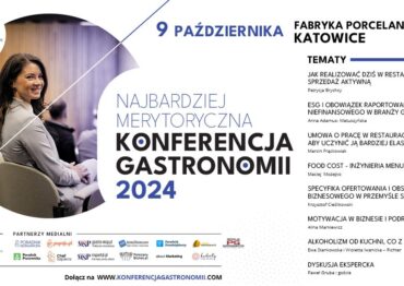 Najbardziej merytoryczna konferencja gastronomii już w październiku w Katowicach