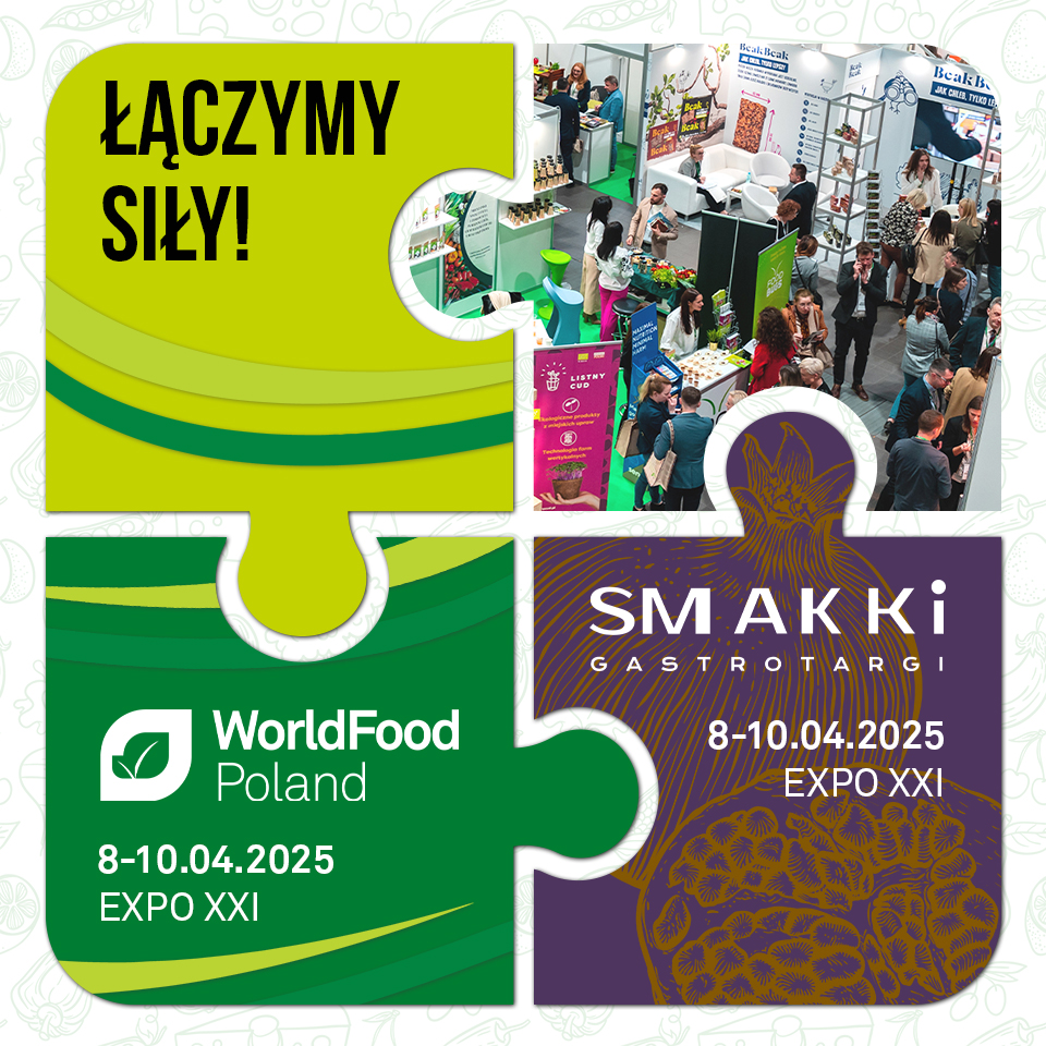 Połączenie Gastrotargów Smakki z WorldFood Poland