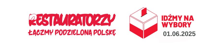 Restauratorzy! Idźmy na wybory