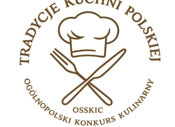 Tradycje Kuchni Polskiej  - konkurs dla uczniów szkół gastronomicznych