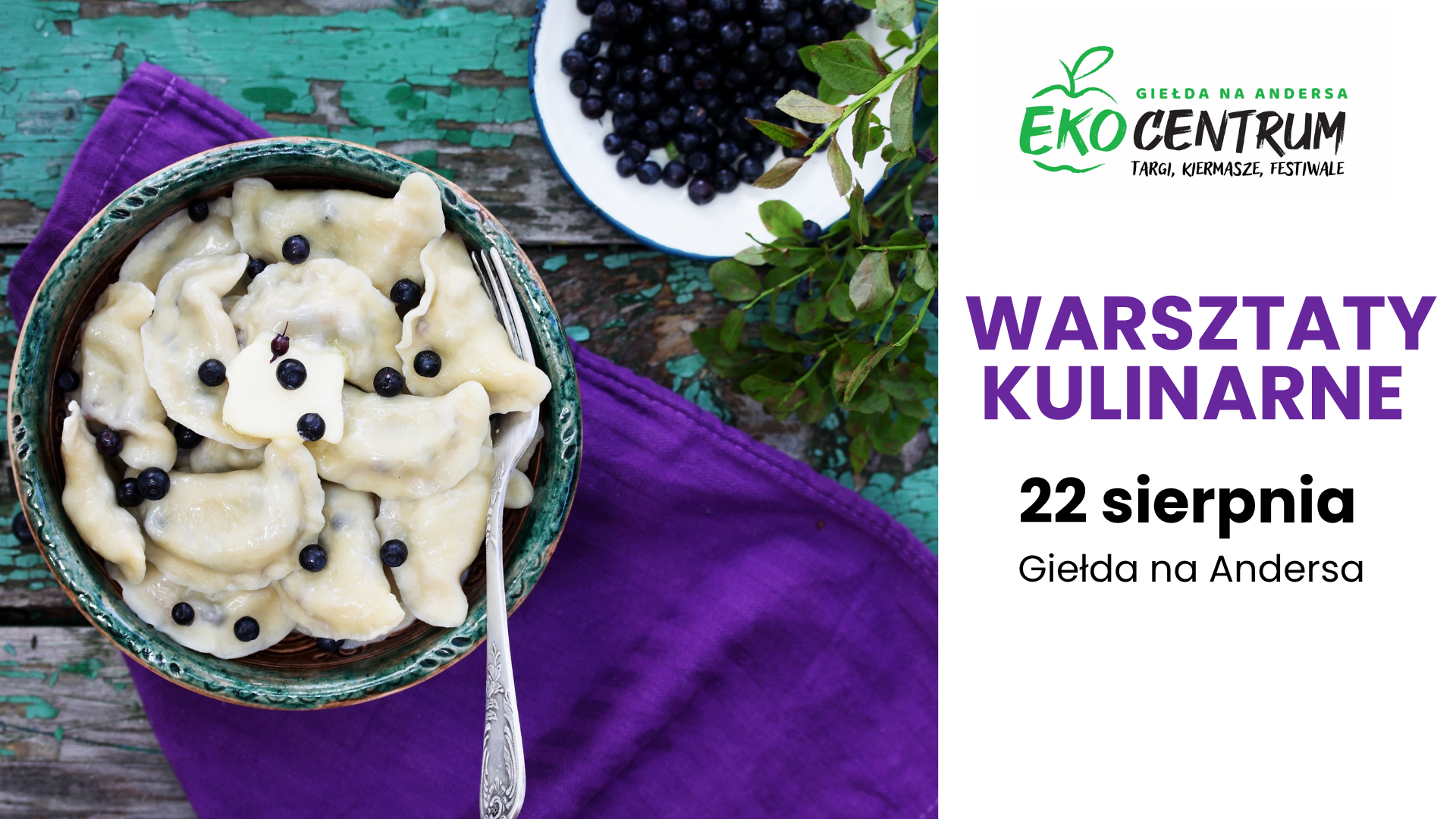 Letnie warsztaty kulinarne na Giełdzie na Andersa